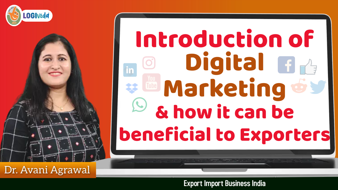 Introduction of Digital Marketing & how it can be beneficial to Exporters | Dr. Avani Agrawal