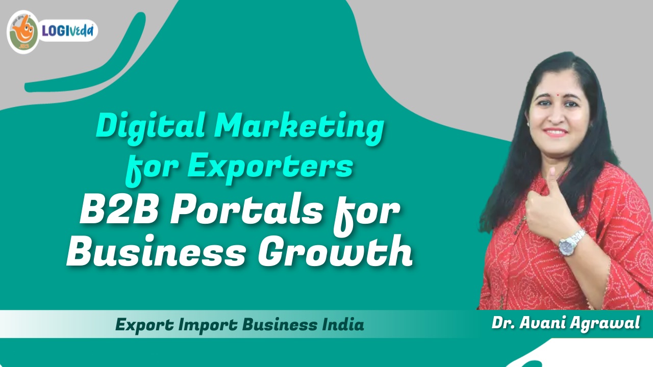 Digital Marketing for Exporters B2B Portal for Business Growth | Avani Agrawal |