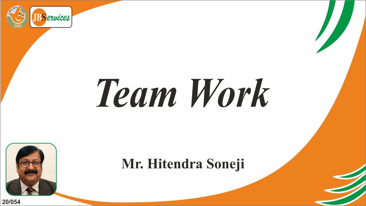 Team Work | Mr. Hitendra Soneji