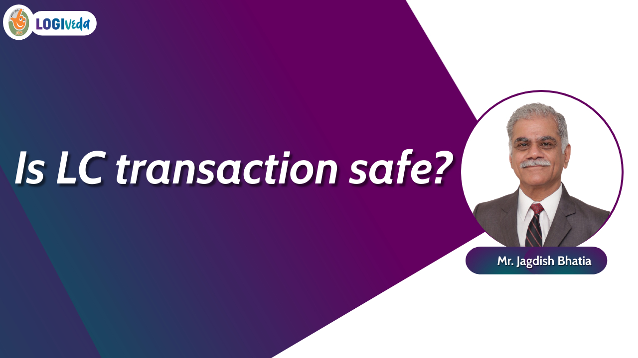 Is LC transaction safe ???? LC transaction safe ?? | Mr. Jagdish Bhatia