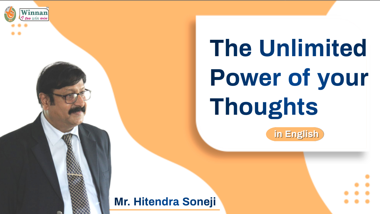 The Unlimited Power of your Thoughts | Mr. Hitendra Soneji