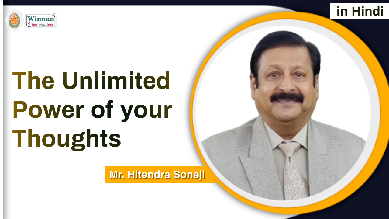 The Unlimited Power of your Thoughts | Hindi | Mr. Hitendra Soneji