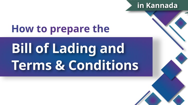 How to Prepare the Bill of Lading and Terms & Conditions - Kannada