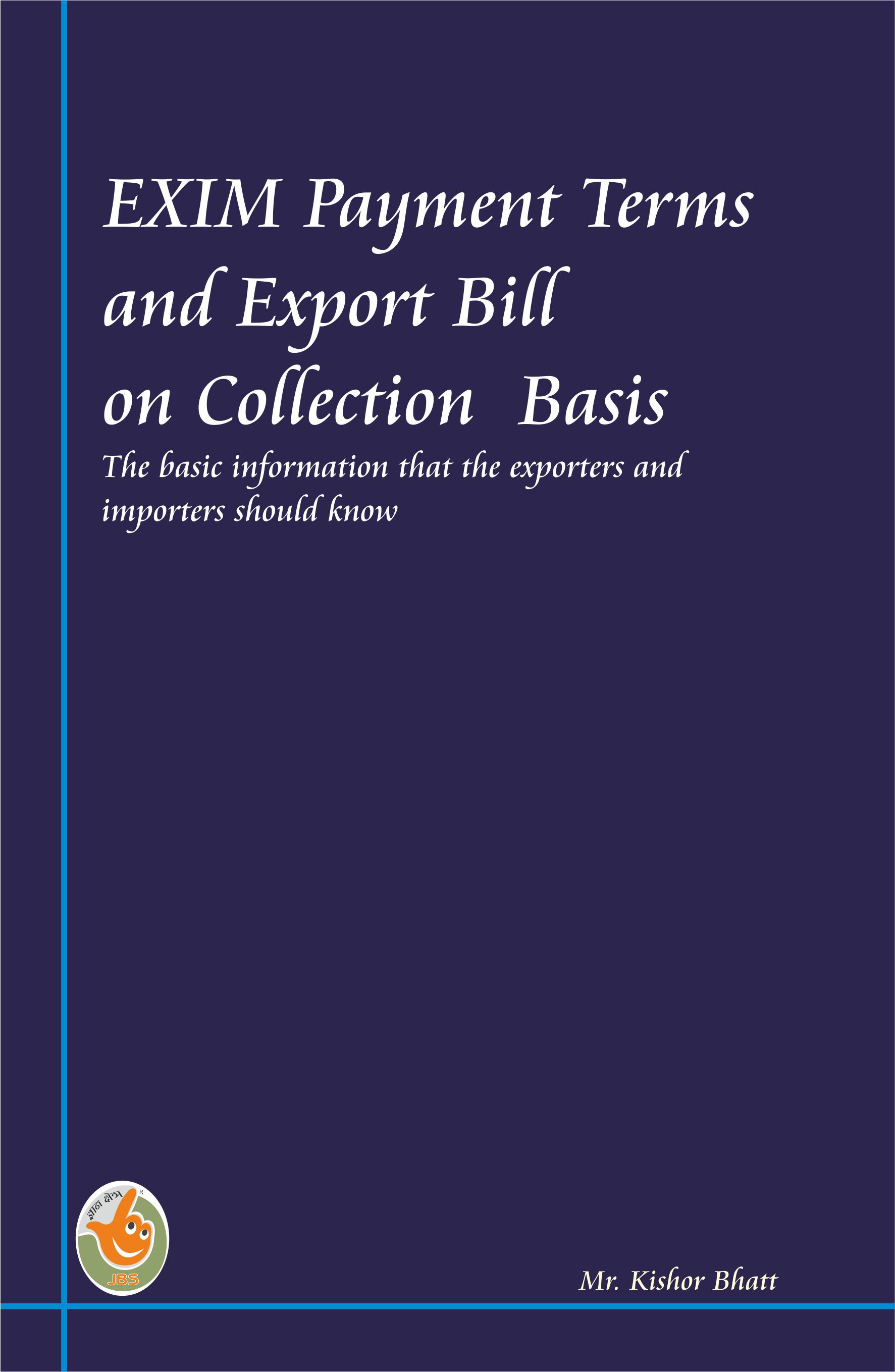 EXIM Payment Terms and Export Bill on Collection Basis 
