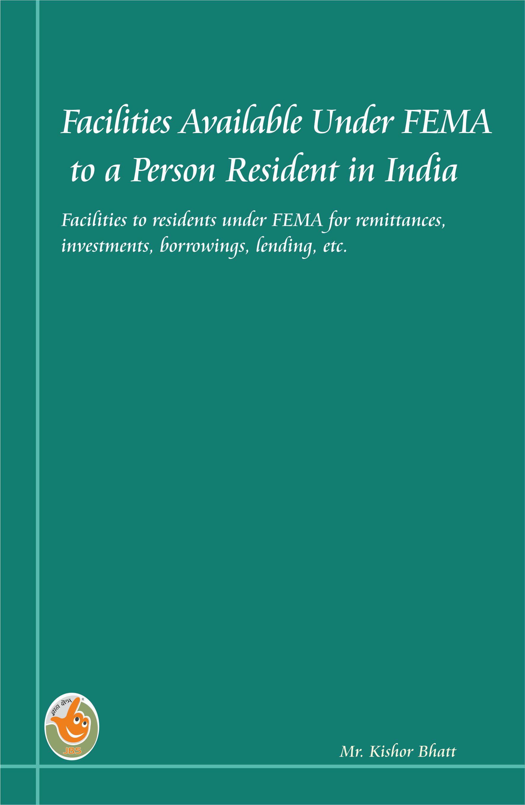 Facilities Available Under FEMA to a Person Residnet in India